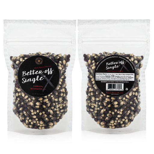 Better Off Single Popcorn Kernels for divorce gifts - half pound bulk bag - front and back - Dell Cove Spices and More