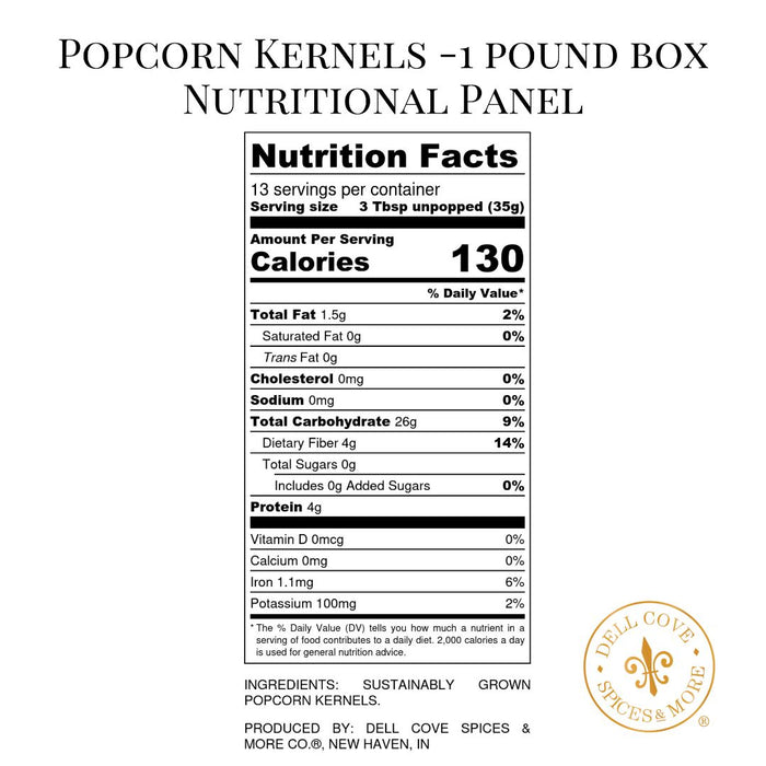 Nutritional panel for popcorn kernels with Dell Cove Spices & More logo.