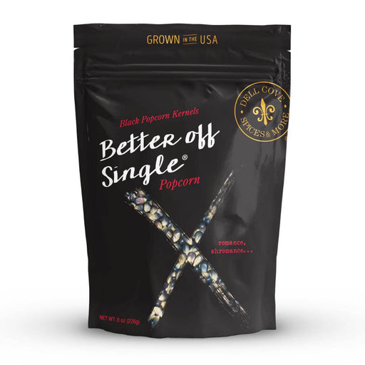 Dell Cove Better Off Single black popcorn kernels in half-pound resealable pouch – gourmet breakup gift for gift baskets