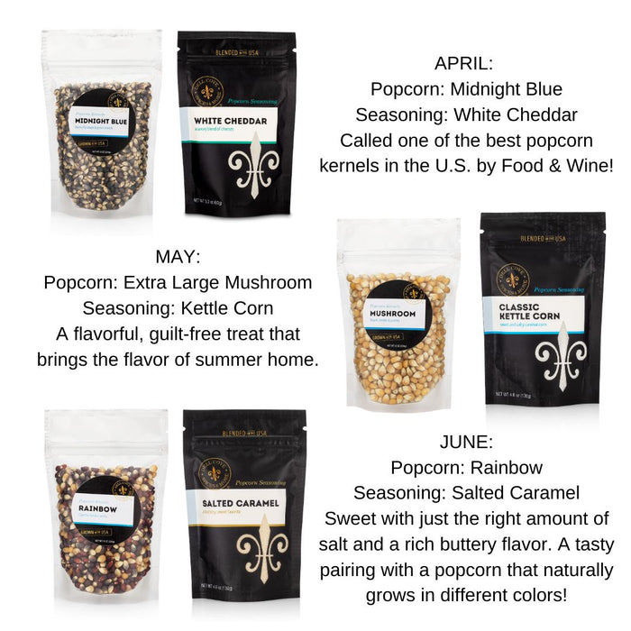Monthly popcorn gift subscription featuring second quarter lineup of gourmet popcorn kernels and flavors.
