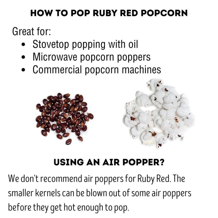 Popping tips for Dell Cove Ruby Red popcorn kernels