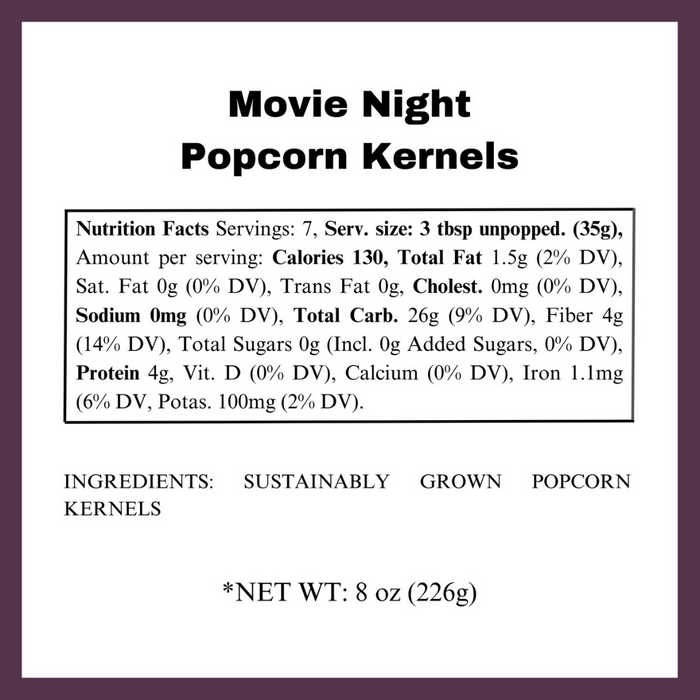 Movie Night popcorn kernels nutritional panel - dell cove spices