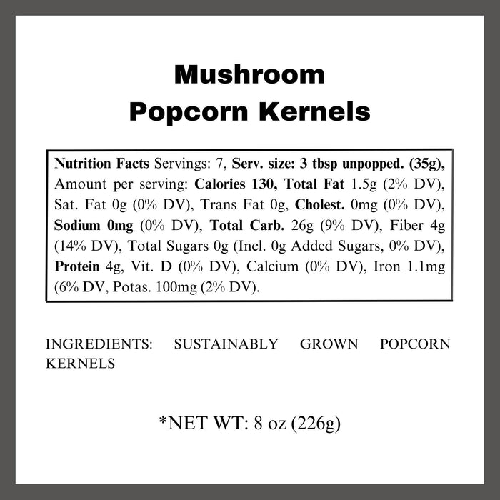 Mushroom poporn kernels nutritional panel - dell cove spices
