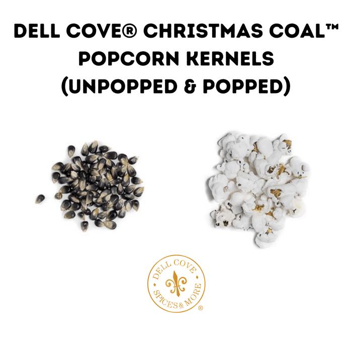 Christmas coal popcorn kernels popped and unpopped shown side by side. Dell Cove Spices